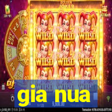gia nua
